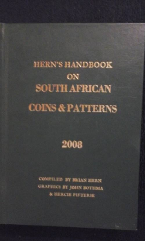 Hern's Handbook on South African Coins & Patterns 2008 (SIGNED!)