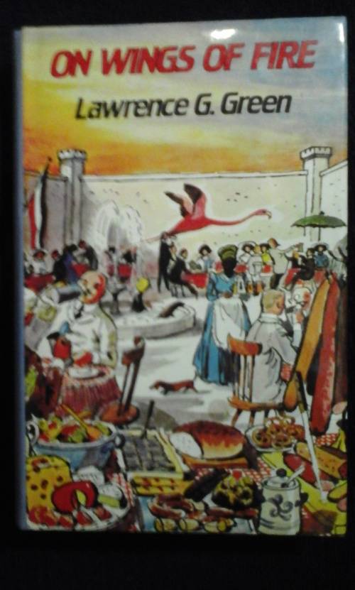 On Wings of Fire - Lawrence G. Green