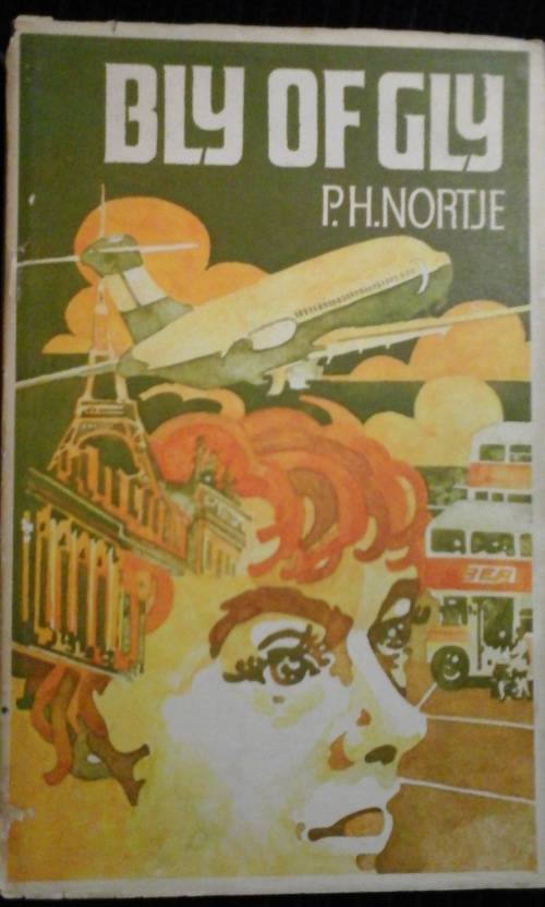 Bly of Gly - P.H. Nortje