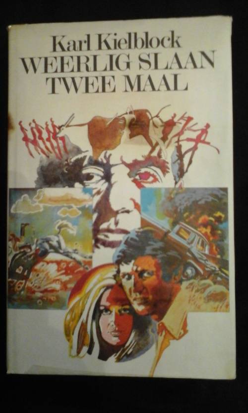 Weerlig slaan twee maal - Karl Kielblock