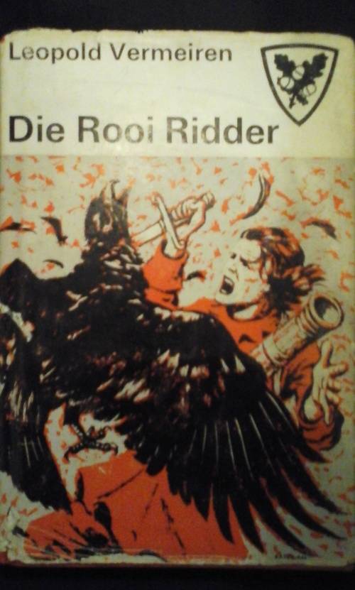 Die Rooi Ridder - Leopold Vermeiren (EERSTE UITGAWE)
