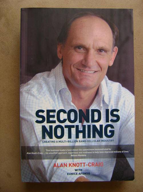 Second is Nothing - Alan Knott-Craig