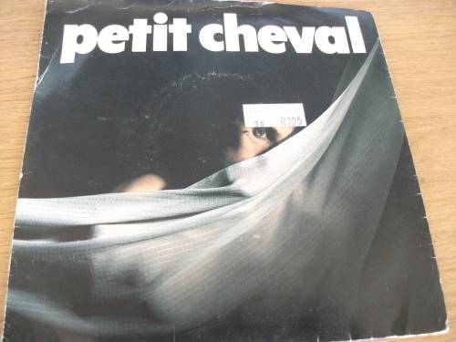 Petit Cheval - (It wasn't You) It Was The Wind (7" LP) (1986)