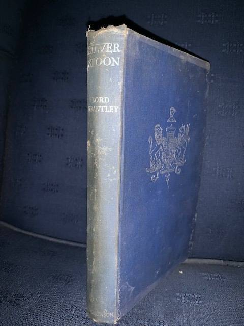 Silver Spoon Lord Grantley by Mary and Alan Wood