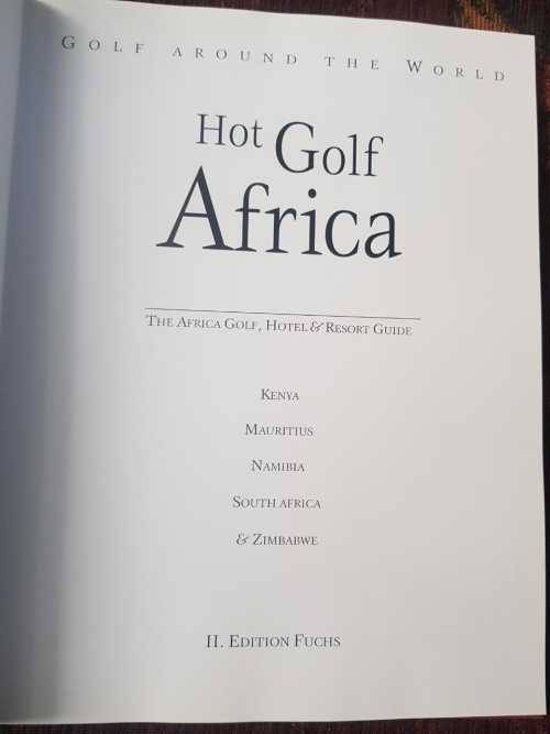 Hot Golf Africa The Africa Golf, Hotel & Resort Guide.