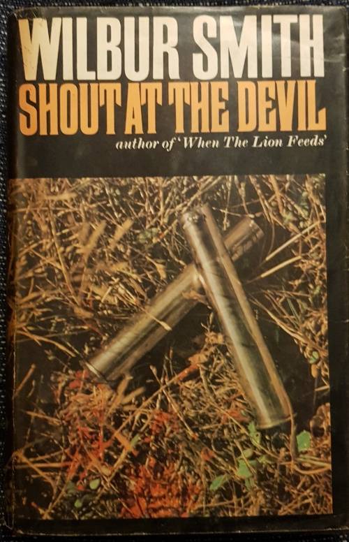 Heinemann Wilbur Smith Shout at the Devil