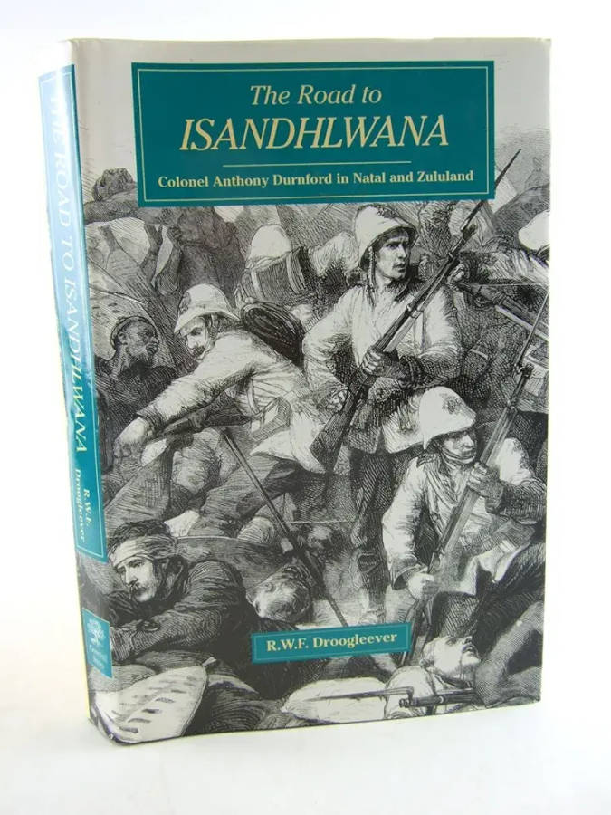 Africana THE ROAD TO ISANDHLWANA Africana
