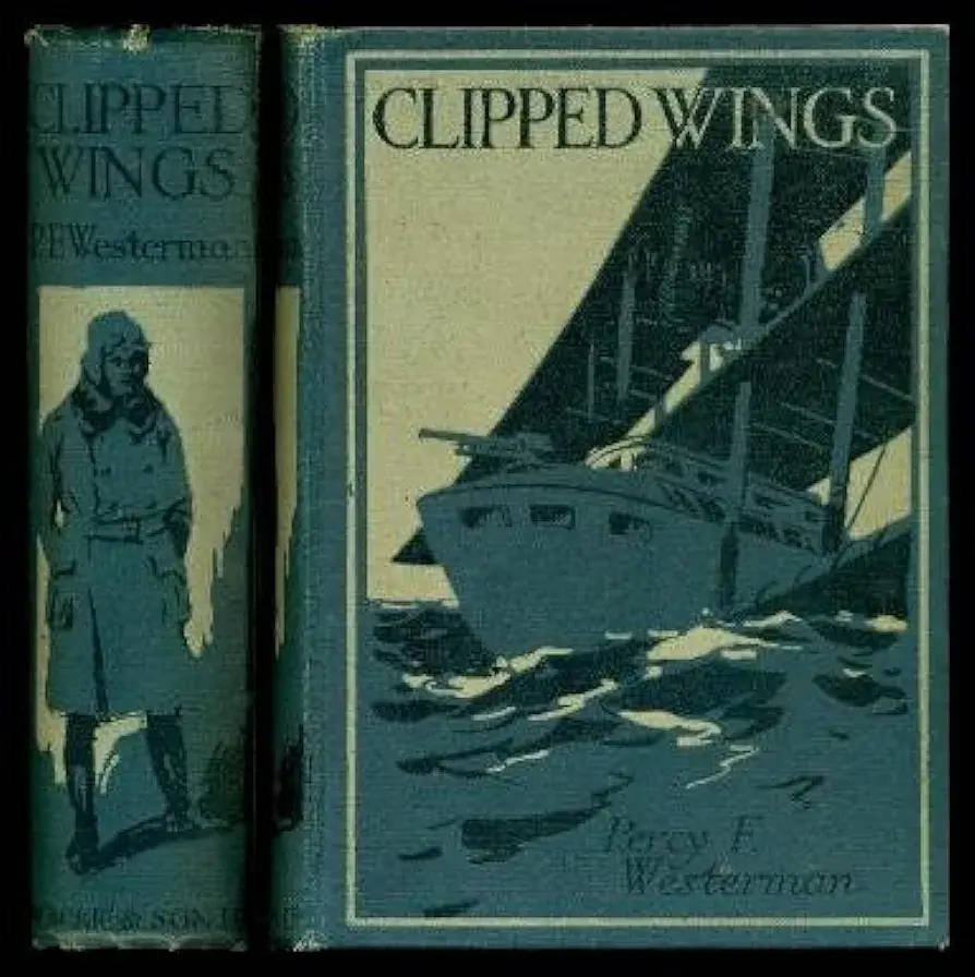 Clipped Wings Book by Percy F. Westerman