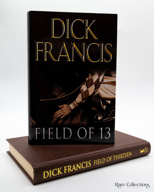 Field of 13 by Dick Francis (Signed Copy)