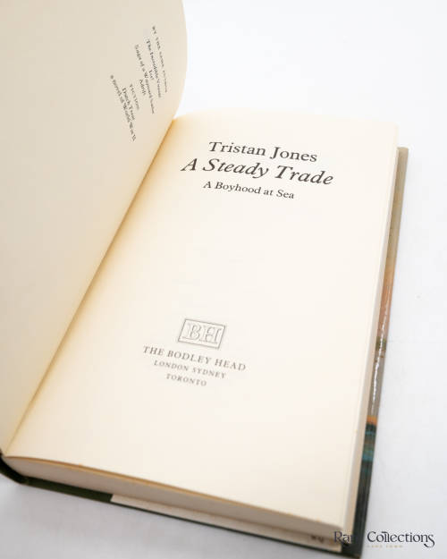 A Steady Trade - A Boyhood at Sea by Jones, Tristan