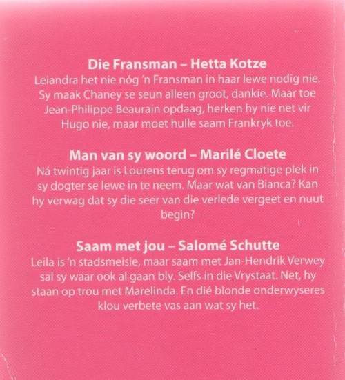 ROMANZA 3 IN 1 : DIE FRANSMAN, MAN VAN SY WOORD EN SAAM MET JOU (1 STE UITGAWE 2014)