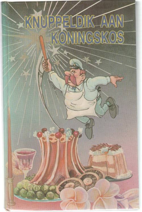 KNUPPELDIK AAN KONINGSKOS -DAMES V D PRETORIA POLISIE OFFISIERSVROUEKLUB (8 STE UITGAWE1989)