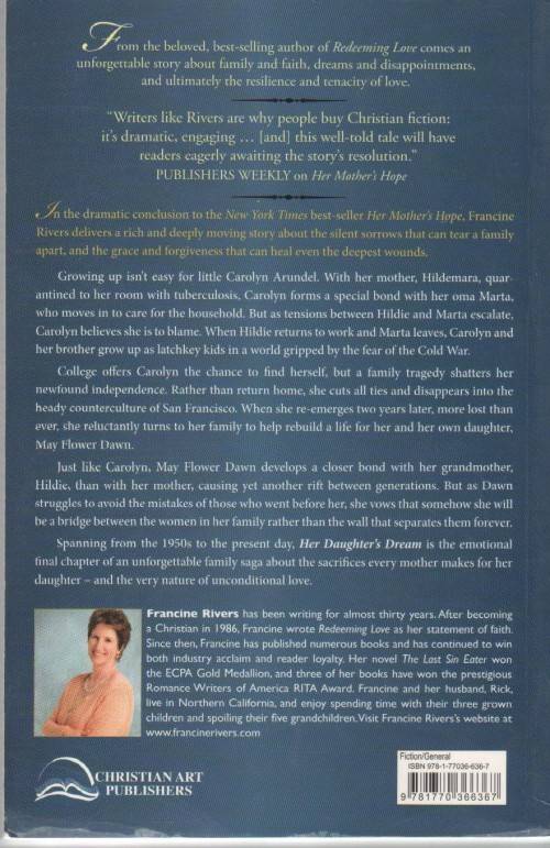 Her daughter`s dream -Francine Rivers (1 st edition 2010)