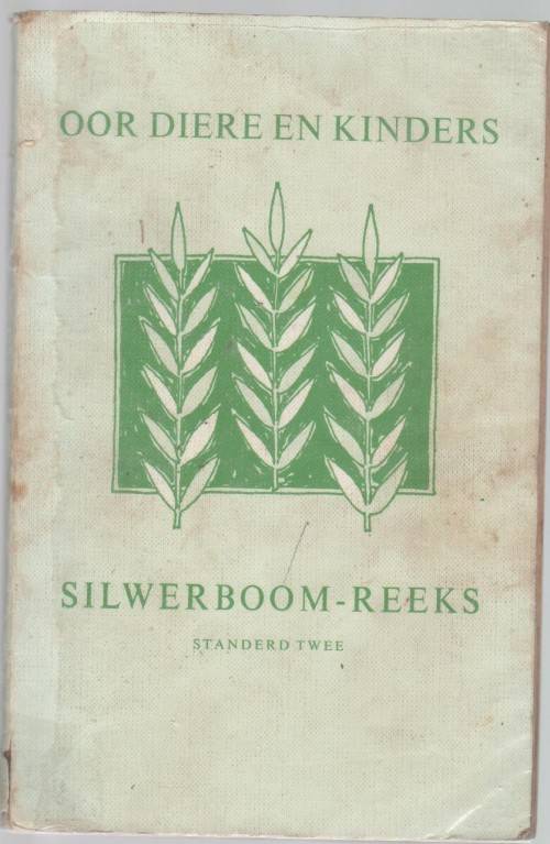 OOR DIERE EN KINDERS - SILWERBOOM-REEKS, STANDERD TWEE - DR J DE V HEESE (15 DE DRUK 1982)