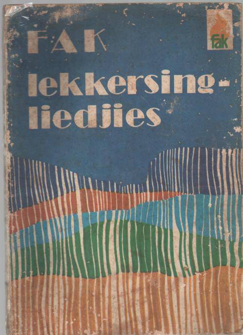 FAK LEKKERSING-LIEDJIES (1 STE UITGAWE 1976)