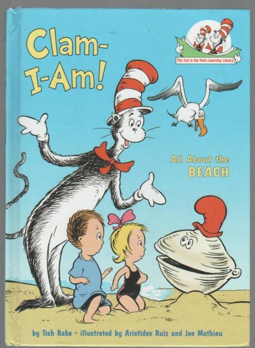 CLAM-I-AM, ALL ABOUT BEACH - THE CAT IN THE HAT`S LEARNING LIBRARY  - TISH RABE (2005)