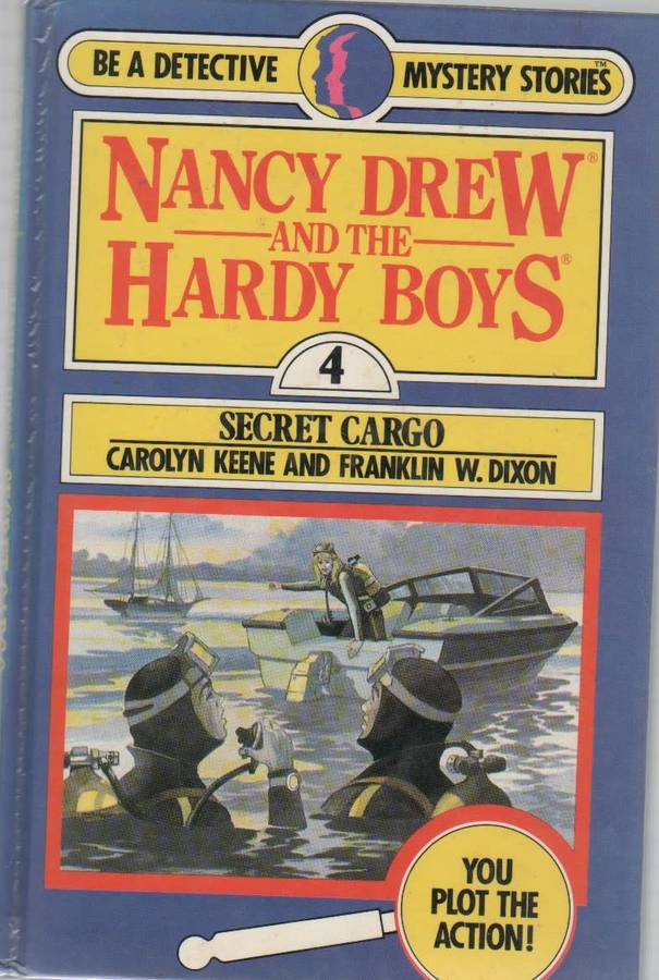 NANCY DREW AND THE HARDY BOYS, NO 4 , SECRET CARGO - CAROLYN KEENE & FRANKLIN W DIXON (1985) TEEN