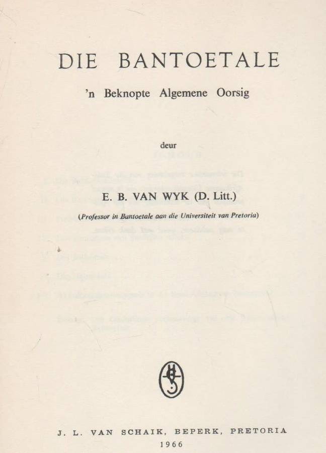 DIE BANTOETALE - E B VAN WYK  (1966)