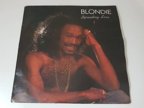 Blondie. Spreading Love LP on Hot City label. Rare.