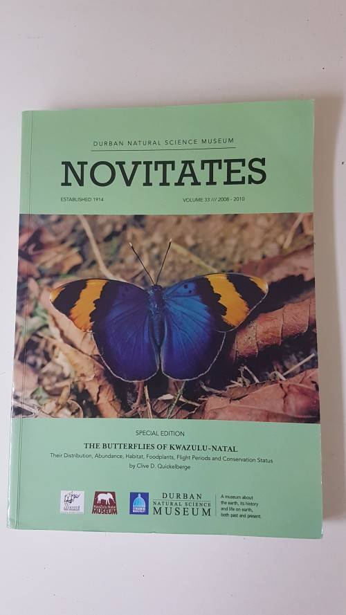 The Butterflies of KwaZulu-Natal. Their Distribution, Abundance, Habitat, Foodplants, Flight Periods
