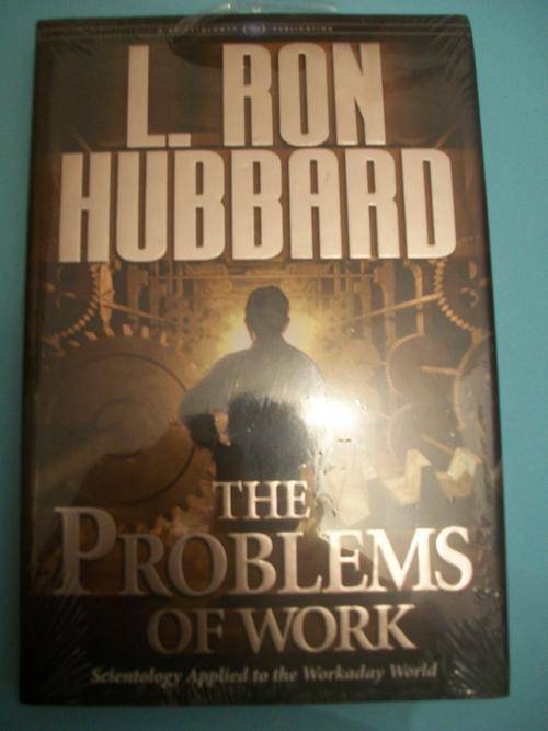 The Problems of Work. Scientology Applied to the Work World.  L. Ron Hubbard. NEW AND IN SHRINKWRAP!