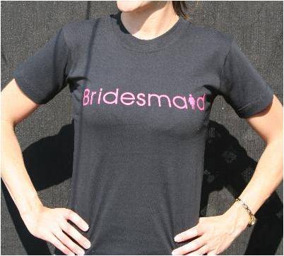 Bridesmaid T shirt