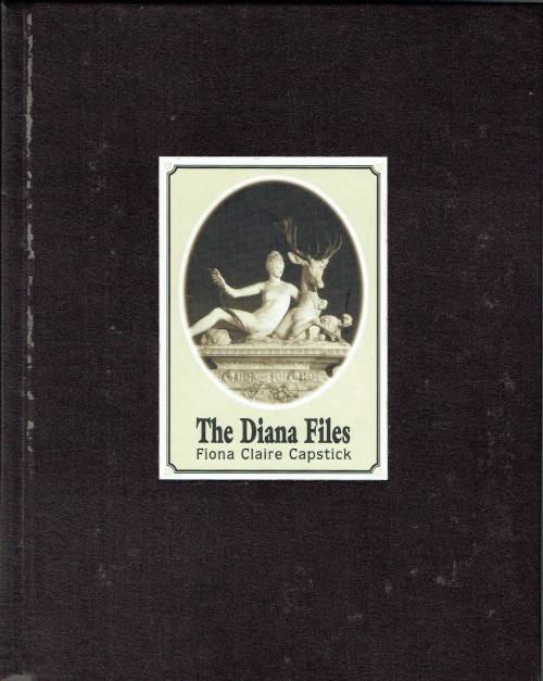 The Diana Files (Fiona Claire Capstick) Limited edition. Hunting. Woman hunters.