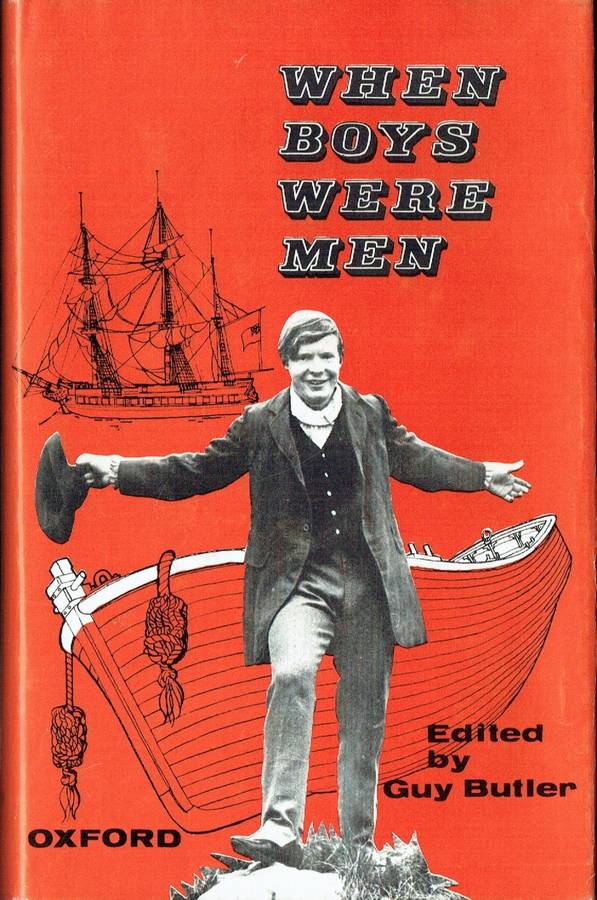 Guy Butler, editor, When Boys Were Men
