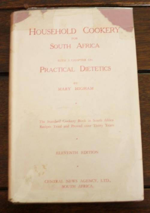 Household Cookery for South Africa - Mary Higham 1947