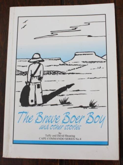 *SIGNED* The Brave Boer Boy and other stories. _Taffy and David Shearing  Cape Commando Series No.4