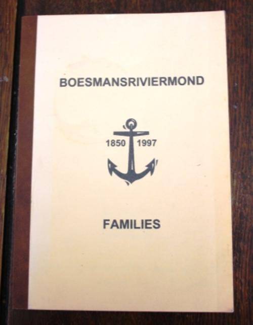Boesmansriviermond  Families 1850-1997 - Elsa E. Malherbe