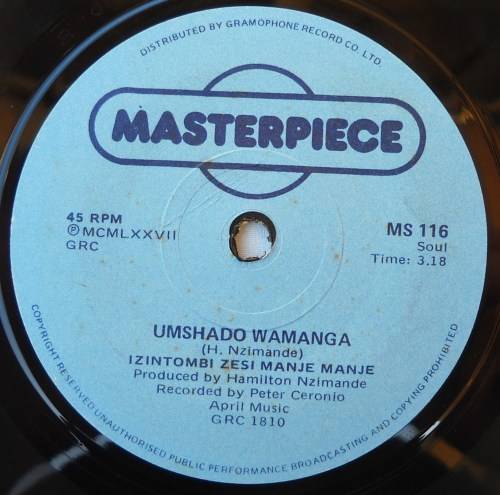 IZINTOMBI ZESI MANJE MANJE - UMSHADO WAMANGA / SALA THEMBA LAMI - 7 SINGLE 45 - SOUTH AFRICA- EXC