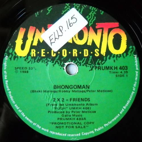 2 X 2 = FRIENDS - BHONGOMAN / MAROBZA - RARE PROMO 12" - SOUTH AFRICA - EXC UNPLAYED / VG+