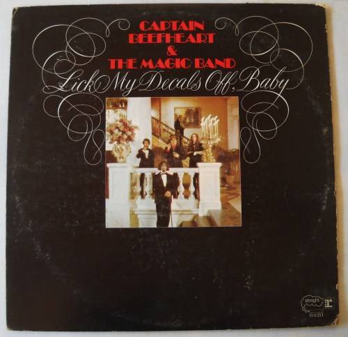 CAPTAIN BEEFHEART & THE MAGIC BAND - LICK MY DECALS OFF, BABY - LP - USA - EXC / VG