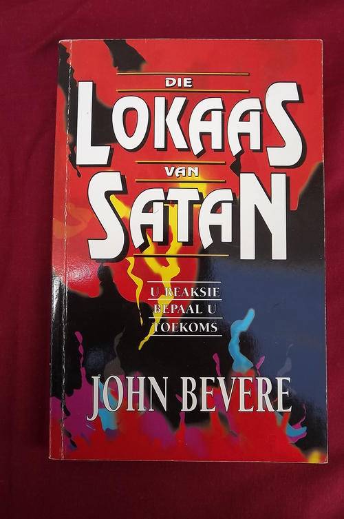 Book - Die Lokaas van Satan deur John Bevere