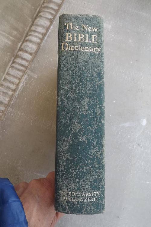 Book - The New Bible Dictionary by Intervarsity Fellowship - Understand the terms used in the Bible