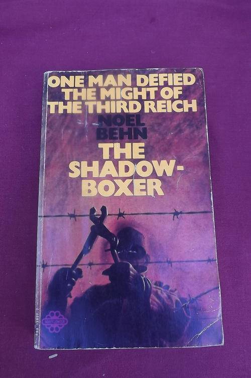Book-The Shadow Boxer by Noel Behn-One Man defied the might of the Third Reich