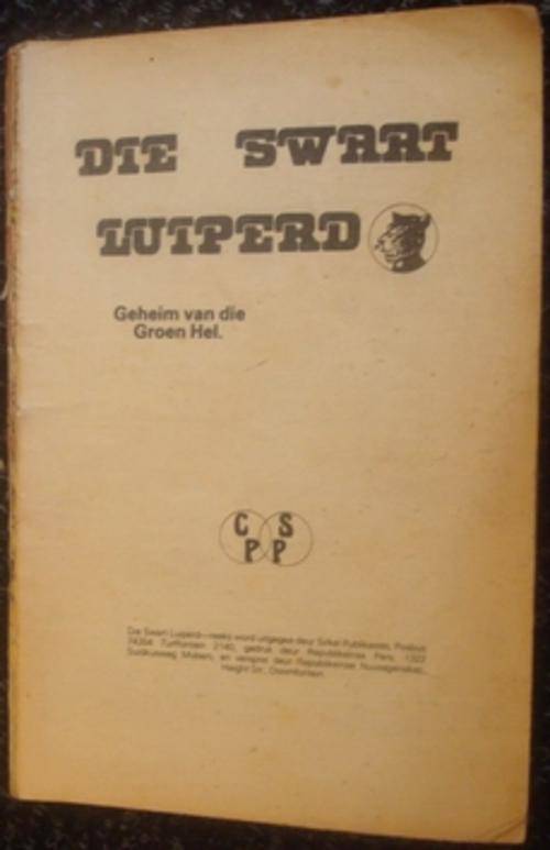 Die Swart Luiperd - Boek - Geheim van die Groen Hel (Sirkel Publikasies)