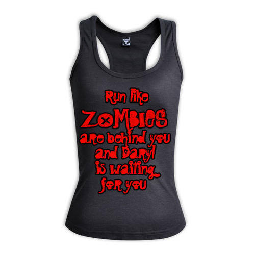 Run likezombies are behind you and daryl is waiting for you - HERS RACERBACK