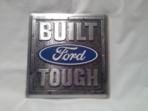 FORD "BUILT TOUGH"    METAL SIGN