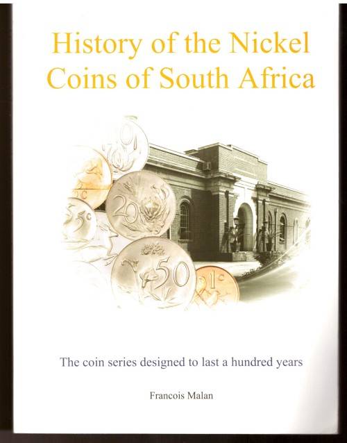 History of the Nickel Coins of South Africa (Signed)