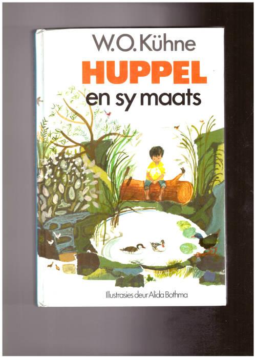 Huppel en sy maats (hersiene uitgawe met nuwe illustrasies)