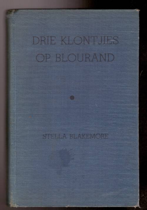 Drie Klontjies op Blourand - Stella Blakemore