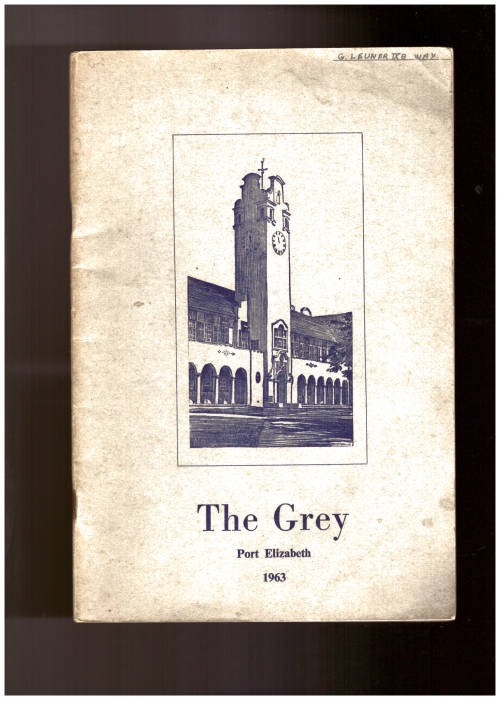 The Grey, Magazine of the Grey School Port Elizabeth 1963