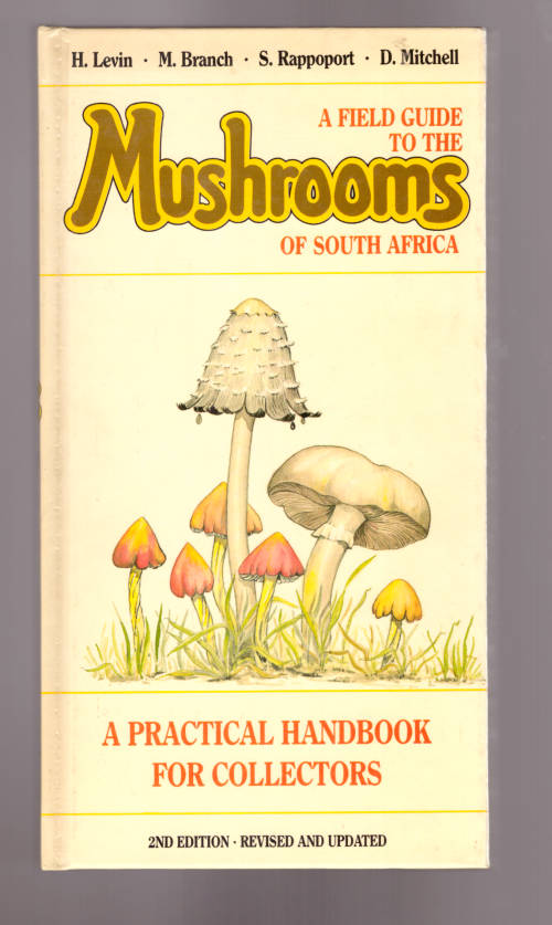 A Field Guide to the Mushrooms of South Africa