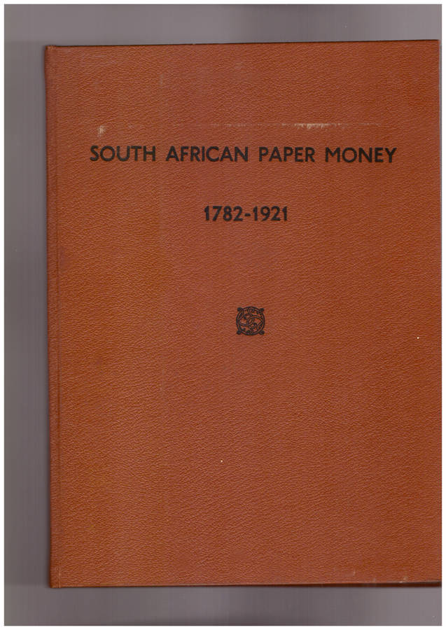 South African Paper Money 1782-1921 - Scarce
