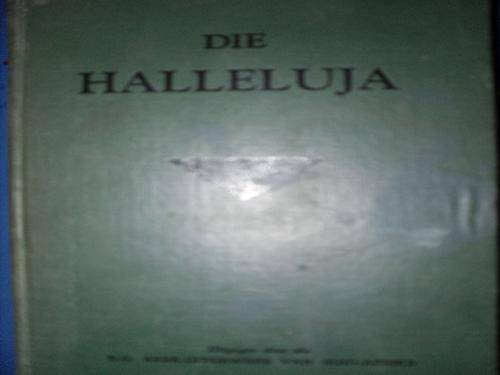 Die Halleluja.