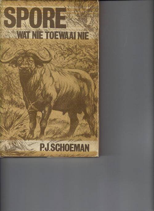 Spore wat nie Toewaai nie. (P.J. Schoeman)