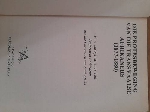 Die Protesbeweging van die Transvaalse Afrikaners 1877-1880 : M.C. van Zyl