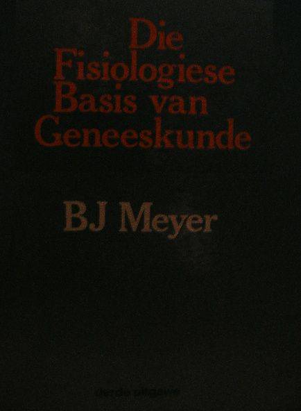 SALE!!!! DIE FISIOLOGIESE BASIS VAN GENEESKUNDE